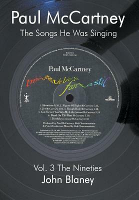 Paul McCartney: The Songs He Was Singing: V: The Nineties by John Blaney