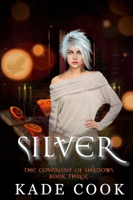 Silver by Kade Cook