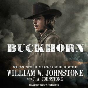 Buckhorn by J. A. Johnstone, William W. Johnstone