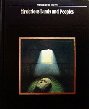 Mysterious Lands and Peoples by Time-Life Books
