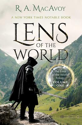 Lens of the World by R.A. MacAvoy