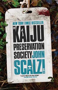 The Kaiju Preservation Society by John Scalzi