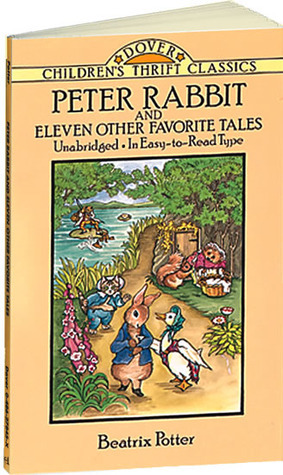 Peter Rabbit and Eleven Other Favorite Tales by Bob Blaisdell, Beatrix Potter