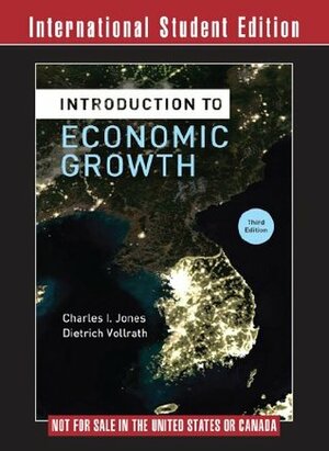 Introduction to Economic Growth by Charles I. Jones