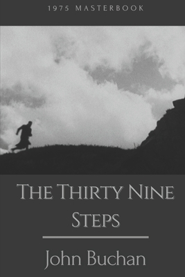 The Thirty-Nine Steps: Illustrated by John Buchan