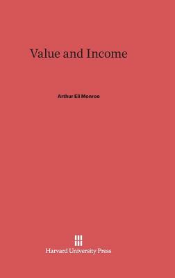 Value and Income by Arthur Eli Monroe