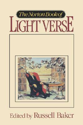 The Norton Book of Light Verse by Russell Baker