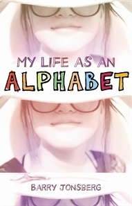 My Life as an Alphabet by Barry Jonsberg