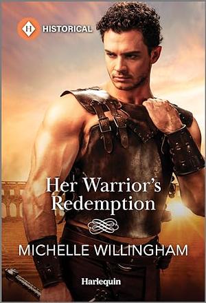 Her Warrior's Redemption by Michelle Willingham