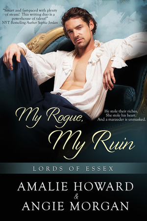 My Rogue, My Ruin by Angie Morgan, Amalie Howard
