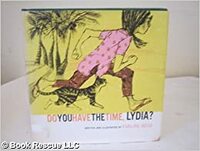 Do You Have the Time, Lydia? by Evaline Ness