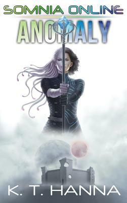 Anomaly by K. T. Hanna