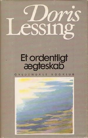 Et Ordentligt Ægteskab by Doris Lessing