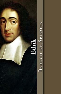 Ethik by Baruch Spinoza