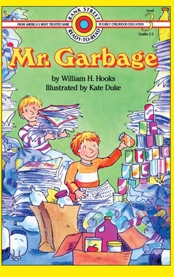 Mr. Garbage: Level 3 by William H. Hooks