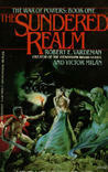 The Sundered Realm by Victor Milán, Robert E. Vardeman