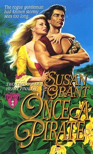 Once A Pirate by Susan Grant