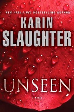 Unseen by Karin Slaughter