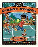 Doubles Troubles by Betty Hicks