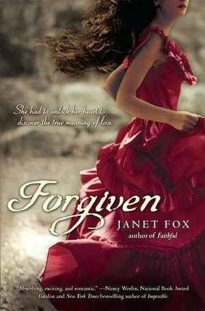Forgiven by Janet Fox