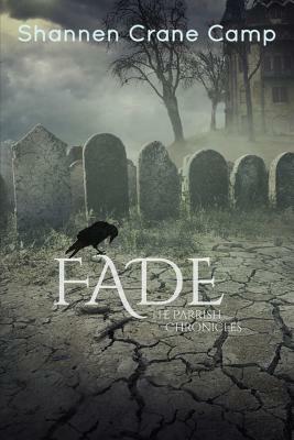 Fade by Shannen Crane Camp