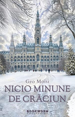 Nicio minune de Crăciun by Geo Moisi