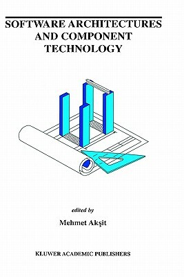 Software Architectures and Component Technology by 