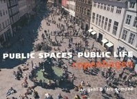 Public Spaces, Public Life by Jan Gehl, Lars Gemzøe