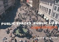 Public Spaces, Public Life by Lars Gemzøe, Jan Gehl