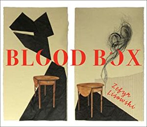 Blood Box by Zefyr Lisowski