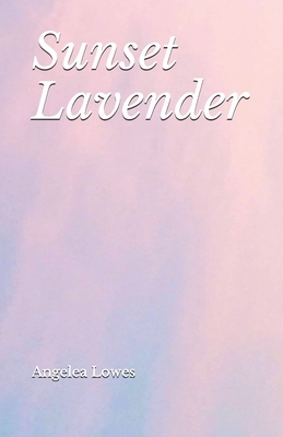 Sunset Lavender by Angelea Lowes