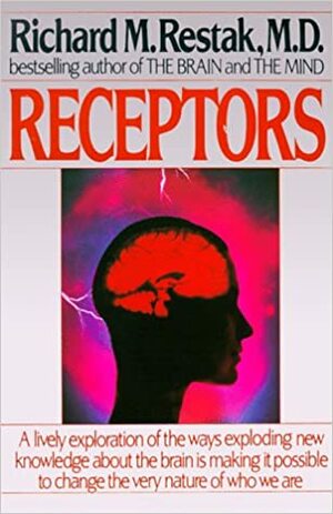 Receptors by Richard Restak