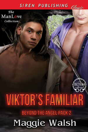 Viktor's Familiar by Maggie Walsh