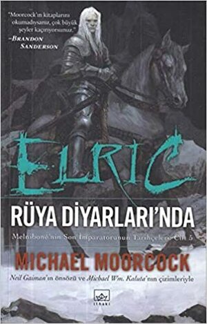 Elric Rüya Diyarlarında by Michael Moorcock
