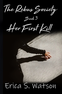 Her First Kill by Erica Watson