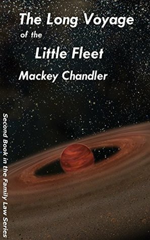 The Long Voyage of the Little Fleet by Mackey Chandler