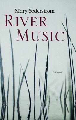 River Music by Mary Soderstrom