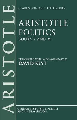 Politics: Books V and VI by Aristotle