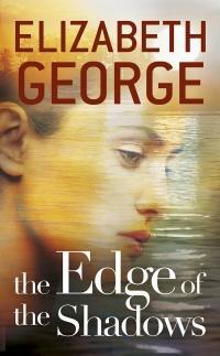 The Edge of the Shadows: Book 3 of The Edge of Nowhere Series by Elizabeth George