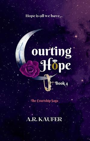 Courting Hope by A.R. Kaufer