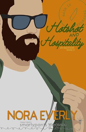 Hotshot and Hospitality by Nora Everly