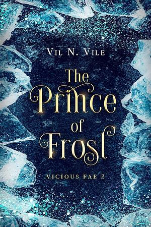The Prince of Frost by Vil N. Vile