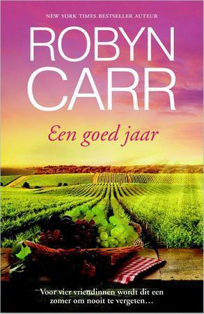 Een goed jaar by Robyn Carr