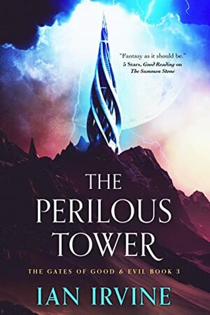 The Perilous Tower (The Gates of Good & Evil Book 3) by Ian Irvine