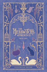 The Herbwitch's Apprentice by Ireen Chau