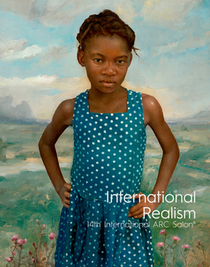 International Realism (2019): 14th International ARC Salon by Kara Lysandra Ross, Frederick C. Ross