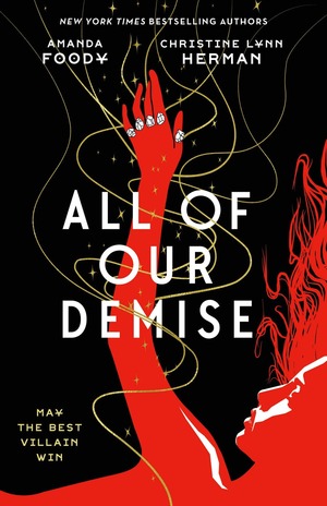 All of Our Demise by C.L. Herman, Amanda Foody