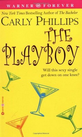 The Playboy by Carly Phillips