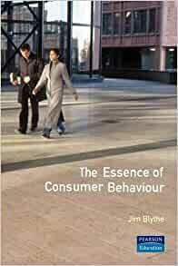 The Essence of Consumer Behaviour by Jim Blythe