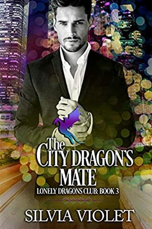 The City Dragon's Mate by Silvia Violet